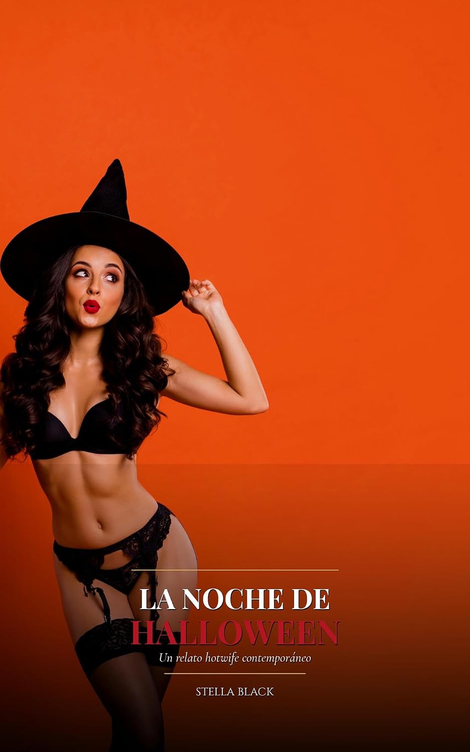 La noche de Halloween: Un relato hotwife contemporáneode Stella Black